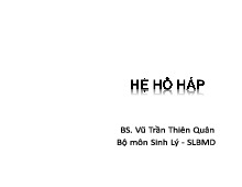 Tài liệu giải phẫu sinh lý hệ hô hấp | Đại học Y Dược Thành phố Hồ Chí Minh