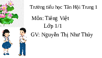 Giáo án điện tử Tiếng việt 1 bài 1 Chân trời sáng tạo : Ac âc