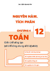 Nguyên hàm và tích phân Toán 12 CTST – Trần Thanh Yên