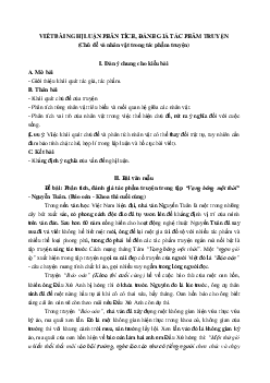 Viết bài văn nghị luận phân tích, đánh giá tác phẩm truyện Ngữ Văn 10 sách Kết Nối Tri Thức
