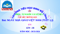 Giáo án điện tử Tự nhiên và xã hội 2 Bài 7 Chân trời sáng tạo : Ngày Nhà giáo Việt Nam.