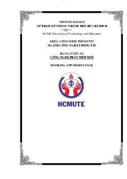 Báo cáo đồ án Công nghệ phần mềm mới "Booking app Mern stack" | Đại học Sư phạm Kỹ thuật Thành phố Hồ Chí Minh