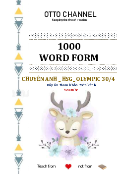 Top 1000 Word Form Chuyên Anh_ HSG_ OLYMPIC 304 - OTTO CHANNEL