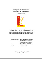 Báo cáo Thực tập Cơ bản Mạch Khuếch Đại Âm Tần | Thực tập cơ bản | Trường Đại học Bách khoa Hà Nội
