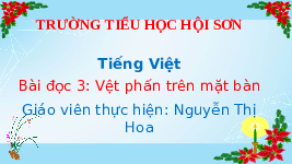 Giáo án điện tử Tiếng Việt 4 Bài đọc 3 Cánh diều: Vệt phấn trên mặt bàn