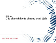 Bài 2: Các pha chính và thành phần của trình biên dịch môn Chương trình dịch | Trường Đại học Bách Khoa Hà Nội