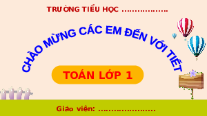 Bài 11 | Bài giảng PowerPoint môn Toán 1 | sách Kết nối tri thức với cuộc sống