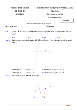 Đề thi thử TN THPT môn Toán năm 2021 Trường chuyên Lê Quý Đôn lần 3 bám sát đề minh họa (có đáp án và lời giải)