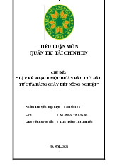 Chủ đề : “lập kế hoạch một dự án đầu tư : đầu tư cửa hàng giày dép nông nghiệp” môn Quản trị tài chính doanh nghiệp | Học viện Nông nghiệp Việt Nam