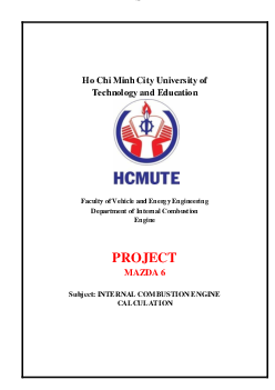 Bài báo cáo cuối kỳ môn Tính toán động cơ đốt trong đề tài "Project Mazda 6" bằng tiếng Anh