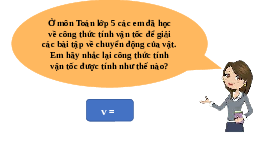 Giáo án điện tử Khoa học tự nhiên 7 bài 8 Chân trời sáng tạo : Tốc độ của chuyển động
