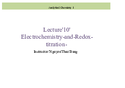Lecture 10 Electrochemistry - Chemistry Laboratory | Trường Đại học Quốc tế, Đại học Quốc gia Thành phố HCM