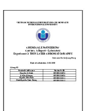 A Report - Laboratory experiment 3 : Thin Layer Chromatography | Bài báo cáo học phần Chemical Engineering | Trường Đại học Quốc tế, Đại học Quốc gia Thành phố Hồ Chí Minh