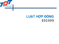 Bài 3: Khái quát về hợp đồng môn Pháp luật về hợp đồng và bồi thường thiệt hại ngoài hợp đồng  | Trường Đại học Luật, Đại học Quốc gia Hà Nội