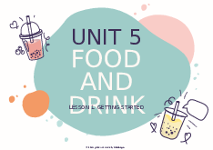 Giáo án điện tử Tiếng anh 7 unit 5: Food and drink lesson 3 | Globle Success