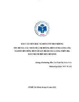 Các nhân tố ảnh hưởng đến sự hài lòng của người tiêu dùng đối với sản phẩm Coca cola trên địa bàn TPHCM