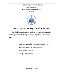 Tiểu luận quản trị khu nghỉ dưỡng - Chủ đề: Phân tích thực trạng và giải pháp về quản trị nguồn nhân lực trong kinh doanh khu nghỉ dưỡng tại Wyndham Garden Cam Ranh