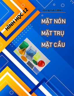 Chuyên đề mặt nón, mặt trụ, mặt cầu – Hoàng Xuân Nhàn Toán 12