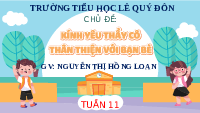 Giáo án điện tử Hoạt động trải nghiệm 3 Tuần 11 Tiết 3 Chân trời sáng tạo: Kính yêu thầy cô – Thân thiện với bạn bè