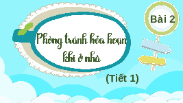 Giáo án điện tử Hoạt động trải nghiệm 3 Cánh diều: Phòng tránh hoả hoạn khi ở nhà (tiết 1)
