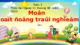 Giáo án điện tử Hoạt động trải nghiệm 2 Chủ đề 1 Cánh diều: Trường tiểu học