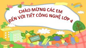 Bài giảng điện tử môn Công nghệ 4 | Bài 9: Lắp ghép mô hình cái đu (T1) | Cánh diều