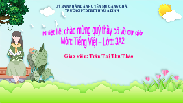 Giáo án điện tử Tiếng Việt 3 Tập 1 Bài 22 Kết nối tri thức: Để cháu nắm tay ông - Đọc