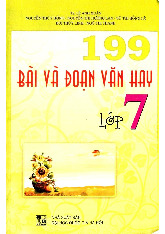 199 Bài Và Đoạn Văn Hay Lớp 7 - Lê Anh Xuân