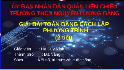 Giáo án điện tử Toán 8 Bài 26 Kết nối tri thức: Giải bài toán bằng cách lập phương trình