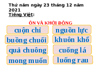 Giáo án điện tử Tiếng việt 1 bài 2 Chân trời sáng tạo: Học vấn: ươi, ươu