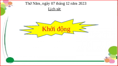 Giáo án điện tử Lịch sử và Địa lí 5 Cánh diều: Thu – đông 1947, Việt Bắc “mồ chôn giặc Pháp” (Tiết 14)