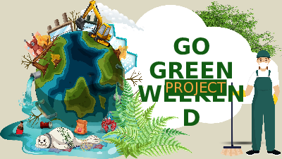 Giáo án điện tử Tiếng anh 10 unit 2 global success:project: "Go green weekend"