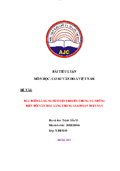 Tiểu luận "Đặc điểm làng người Việt truyền thống và những biến đổi văn hóa làng trong giai đoạn hiện nay"