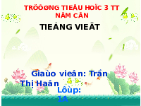 Giáo án điện tử Tiếng việt 1 bài 1 Chân trời sáng tạo : Ang ăng âng