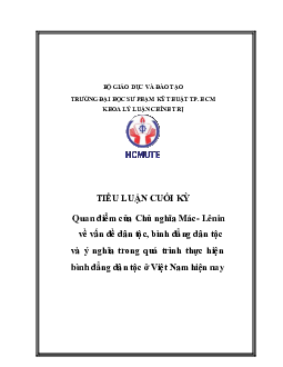 Tiểu luận môn Chủ nghĩa xã hội khoa học đề tài "Quan điểm của Chủ nghĩa Mác- Lênin về vấn đề dân tộc, bình đẳng dân tộc và ý nghĩa trong quá trình thực hiện bình đẳng dân tộc ở Việt Nam hiện nay"