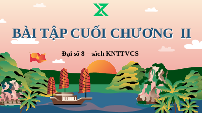 Bài tập cuối chương 2 | Bài giảng PowerPoint Toán 8 | Kết nối tri thức