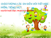 Giáo án điện tử Tiếng việt 1 bài 76 Chân trời sáng tạo: Học vần: Ươn, ươt
