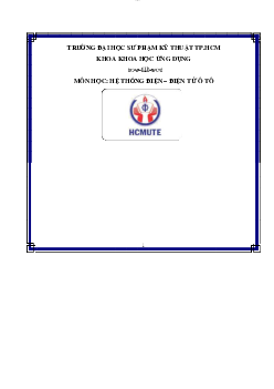 Tiểu luận môn Hệ thống Điện - Điện tử ô tô đề tài "Động cơ điện sử dụng trên ô tô" | Đại học Sư phạm Kỹ thuật Thành phố Hồ Chí Minh