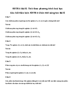 KHTN 8 Bài 6: Tính theo phương trình hoá học - Chân trời sáng tạo