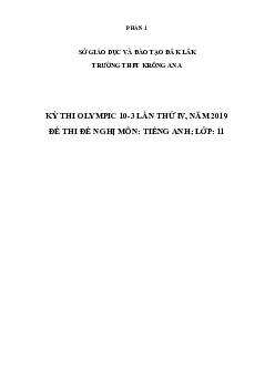Đề thi Olympic 10 tháng 3 lần thứ 3 môn Tiếng Anh năm 2019 môn Tiếng Anh 11 THPT Krong Ana