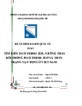 TÌM HIỂU INCOTERMS 2010, NHỮNG THAY ĐỔI TRONG INCOTERMS 2020 VÀ THỰC TRẠNG VẬN DỤNG Ở VIỆT NAM - Đại Học Kinh Tế - Đại học Đà Nẵng