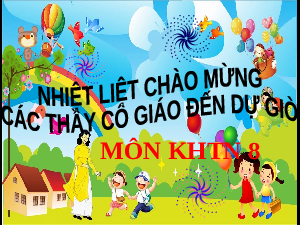 Giáo án điện tử Khoa học tự nhiên 8 Bài 19 Kết nối tri thức: Đòn bẩy và ứng dụng