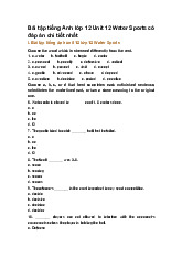 Bài tập tiếng Anh lớp 12 Unit 12 Water Sports có đáp án chi tiết nhất