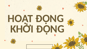 Giáo án điện tử Hoạt động trải nghiệm 8 Chủ đề 1 Cánh diều: Khám phá một số đặc điểm của bản thân