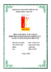 Báo cáo Thực Tập Cơ Bản: Thiết Kế Mạch Đa Hài Dao Động Tạo Xung Vuông | Thực tập cơ bản | Trường Đại học Bách khoa Hà Nội