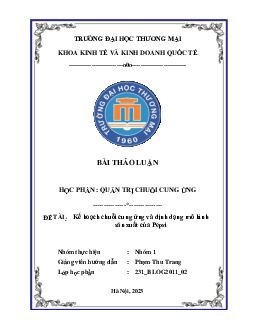 Bài thảo luận: "Kế hoạch chuỗi cung ứng và định dạng mô hình sản xuất của Pepsi"