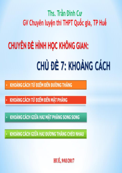 Các dạng toán khoảng cách trong hình học không gian – Trần Đình Cư Toán 12