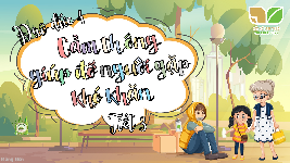 Giáo án điện tử  Đạo Đức  4 KNTT -  Kết Nối Tri Thức:  Daoduc_CamThongGiupDo...(T3).