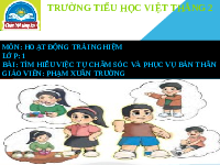 Giáo án điện tử Hoạt động trải nghiệm 1 Chủ đề 4 Chân trời sáng tạo : Em tự chăm sóc và phục vụ bản thân
