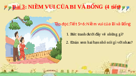 Giáo án điện tử Tiếng Việt 2 Tập 1 Bài 3 Kết nối tri thức: Niềm vui của Bi và Bống - Đọc: Niềm vui của Bi và Bống